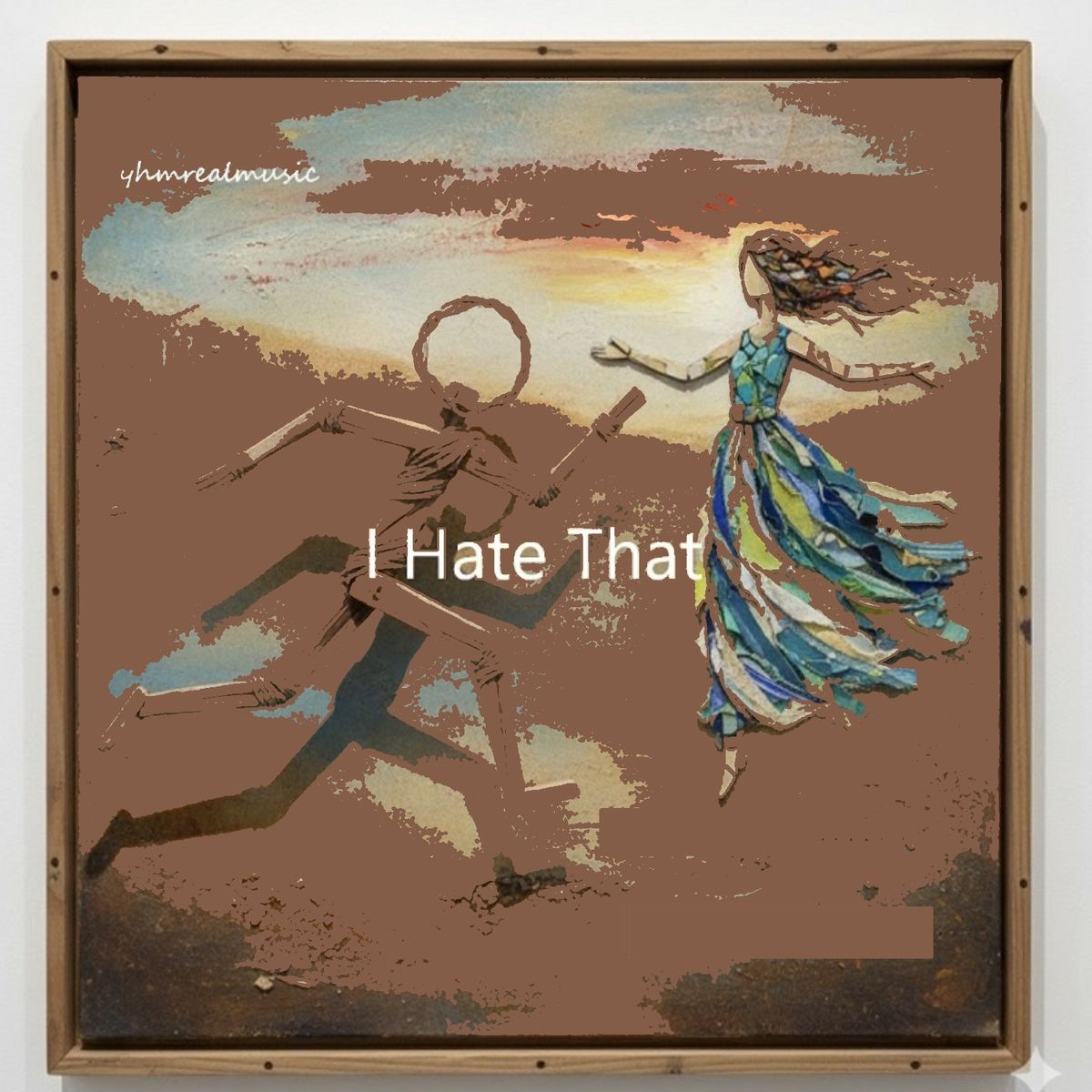 I Hate That