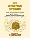 The Ananse Stroke by K. OGYAKRA