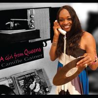 A Girl From Queens by Camille Gainer Jones