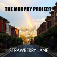 Strawberry Lane by The Murphy Project