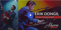 Erik Dongil w/ Rob Edwards ~ Trevor Johnson ~ Michael Tramontana ~ Dana Garrett ~ Ahern Hotel ~ A-Stars Showroom ~ Sat 8/24 ~ 10:30pm Down Beat