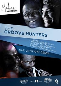 Groove hunters live at Miles feat. Dennis Aalse
