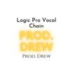 Logic Pro Prod. Drew Rap Vocal Chain 