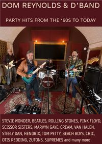 Dom Reynolds & D'Band Plays Party Hits! Free entry!
