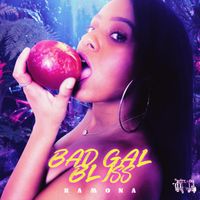 BAD GAL BLISS by RAMONA