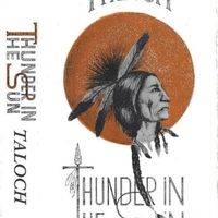 Thunder in the Sun by Taloch