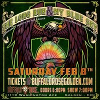 My Blue Sky  with The Long Run (Eagles) Celebrates their 10th Annual Show together at The Buffalo Rose!