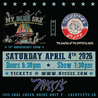 My Blue Sky Celebrates their 13th Anniversary with very special guest Tumbledown Shack (Grateful Dead)