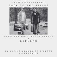 20th Anniversary of  Back To The Sticks Ep by Demo The Most Heard Unseen & Zyplock