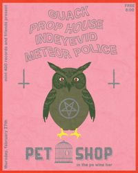 Meteor Police + Indeyevid + Prophouse + Guack