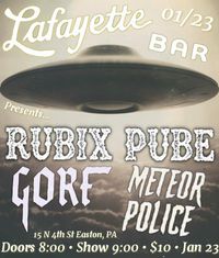Meteor Police + Gorf + Rubix Pube