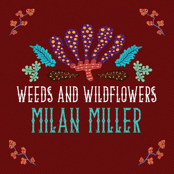 Weeds & Wildflowers - CD