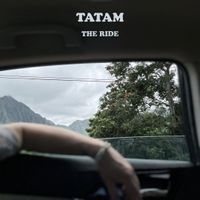 The Ride by TATAM