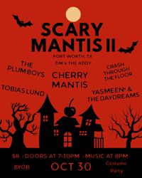 ScaryMantis event performance with Cherry Mantis house party