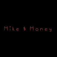 Mike $ Money Freestyle sessions by Mike $ Money