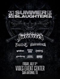 Summer Slaughter Tour (San Antonio Date)
