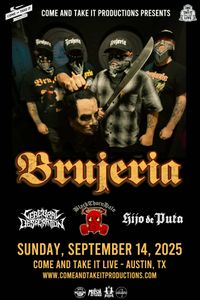 Brujeria with Cerebral Desecration and more