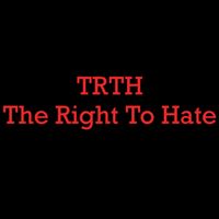 The right to hate by Suture-Self