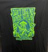 Don't Tell Me What to Play T-Shirt- Black