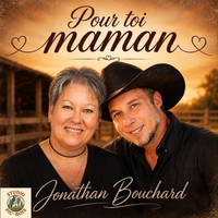Pour toi Maman  de Jonathan Bouchard