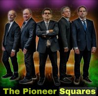 The Pioneer Squares,  keeping the Music Alive Tour 