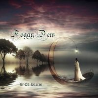 Foggy Dew by W Ed Harris