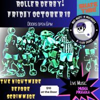 Mona Freaka play @ A Nightmare Before Scrimmage! 