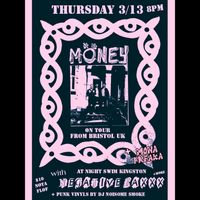 Mona Freaka (NY) / Negative Raxxx (NY) / Möney (Bristol UK) + DJ Noisome Smoke
