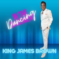 Dancing In The Basement by KING JAMES BROWN