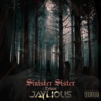Sinister Sister (Deluxe Edition) by Jaylious