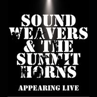 SoundWeavers and the Summit Horns