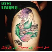 Let Me Learn You by Big B aka Mr. Rain
