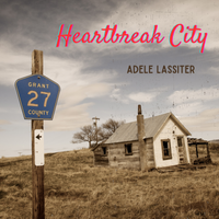 Heartbreak City by Adele Lassiter