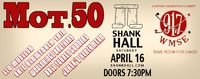 Mot .50 at Shank Hall