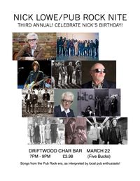 Nick Lowe and Pub Rock Nite!