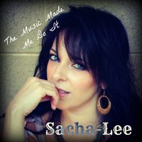 The Music Made Me Do It by Sacha-Lee