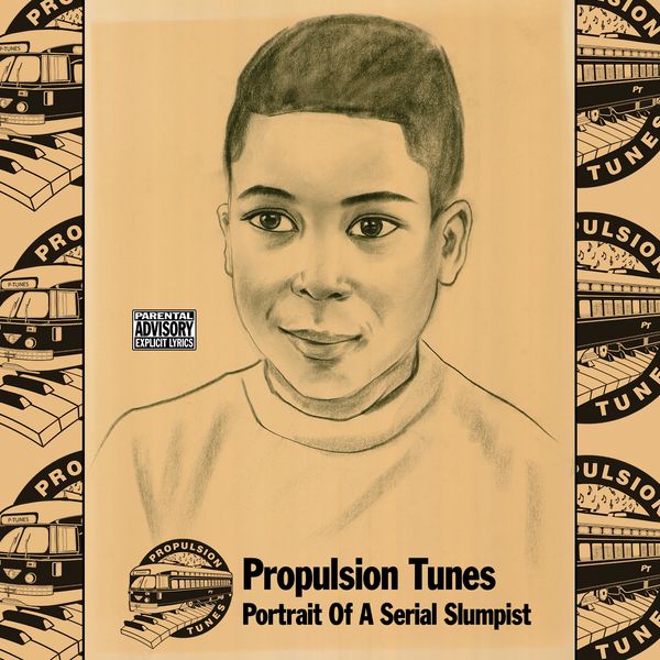 PROPULSION TUNES "PORTRAIT OF A SERIAL SLUMPIST" - Cassette