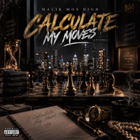 Calculate My Moves  by Malik Mos High