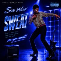 SWEAT by Sos Wav