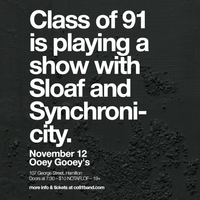 Class of 91 w/ Sloaf + Synchronicity