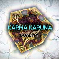 Duality (2018) by Karma Karuna