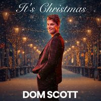 It's Christmas by Dom Scott
