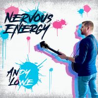 Nervous Energy by Andy Lowe
