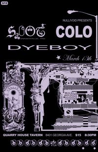 Soot w/ Colo & Dyeboy