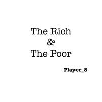 The Rich & the Poor de Player Ocho Records