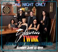 Shania Twink ONE NIGHT ONLY Pride Show
