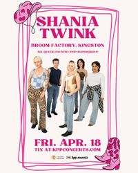 Shania Twink @ KINGSTON