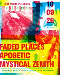 Faded Places, Apogetic, Mystical Zenith