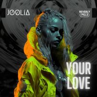 Your Love by JOOLIA
