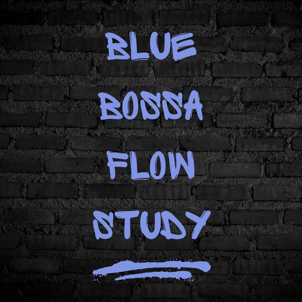 Blue Bossa Flow Study